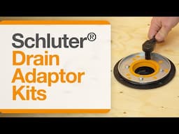 Schluter® Drain Adaptor Kits