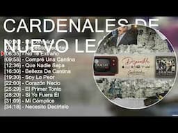 Cardenales de Nuevo León Ultimate Music Collection ▶️ Top 10 Hits of 2025