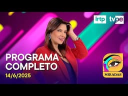 🔴 "Miradas": Carlos Castillo 📺 TVPerú EN VIVO | Sábado 14 de junio del 2025