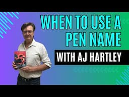 Writing under pen names: the pros and cons, with AJ Hartley (writing AMA #6)