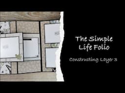 The simple life folio - Layer 3 construction