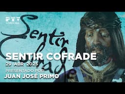 ✝️ #37 Sentir Cofrade | 29-4-25 | Balance SS | Acompañamientos musicales y estilo de las cofradías