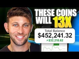 These 7 Coins Will 13x By July 2025