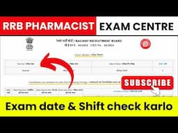 RRB Pharmacist Big Update 🔥 Railway Pharmacist Exam City, Date and Shift आगया है 😍