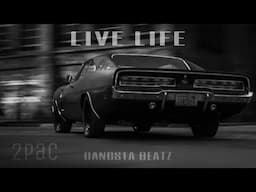 2Pac - LIVE LIFE (Remix) [CAR MUSIC]
