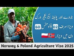 Agriculture Work Visa in 60 Days For Italy Poland & Norway || Every Visa ||