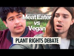 'Should mowing the lawn be illegal?’ | Vegan vs Plant Rights Activist