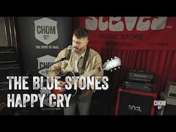 The Blue Stones - Happy Cry (live for MTL Sessions)