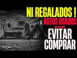 ⚠️Top 5 Autos QUE NUNCA Deberías Comprar Usados 🚫 (Te vas a arrepentir) #usedcars #autosusados