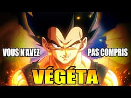 VOUS N'AVEZ pas COMPRIS VÉGÉTA ! - [DB CHRONICLES]