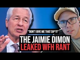 CEO JAIMIE DIMON LEAKED WORK FROM HOME RANT!