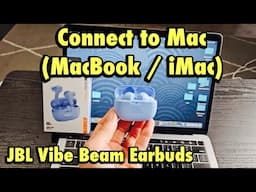 JBL Vibe Beam Earbuds: Connect to Macbook / iMac