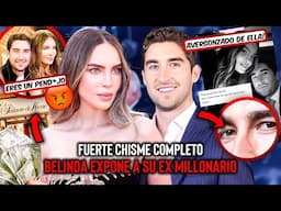 EL CHISME DE BELINDA Y SU EX MILLONARIO! LE DEDICA SU CANCIÓN HETEROCROMÍA! FILTRAN LAS PRUEBAS!