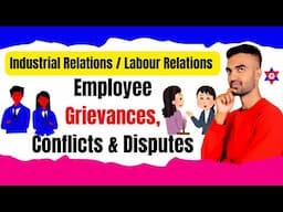 Industrial/Labour Relations | BBM | Employee Grievances, Conflicts & Disputes | Nepali Tricks Ujjwal