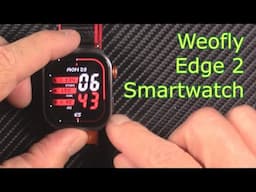 Weofly Edge 2 Smartwatch review