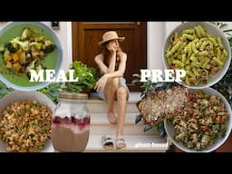 MEAL PREP / plant-based meals for the week in 2 hours -easy & delicious /