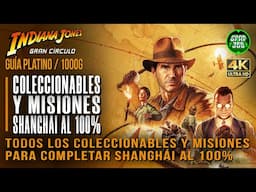 Indiana Jones y el Gran Círculo | Guía Coleccionables y Misiones secundarias en Shanghái al 100%
