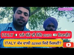 Italy 🇮🇹 work azeel/ Italy one month salary new workers @Parmhungary
