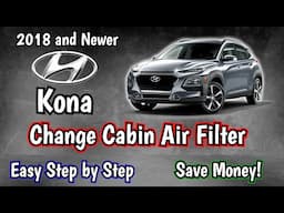 Replace Cabin Air Filter - Hyundai Kona - Easy Step by Step - DIY - 2018 2019 2020 2021 2022 2023