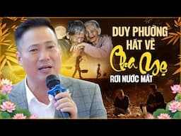 Nghe Là Nhớ Mẹ Da Diết - Duy Phường Hát Về Mẹ Xúc Động Nghe Là Khóc