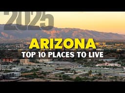 Moving to Arizona - 10 Best Places to Live in Arizona 2025