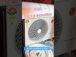 Best 1.5 Ton Split AC 5 star 2025 Lg 6 in 1 AI Convertible