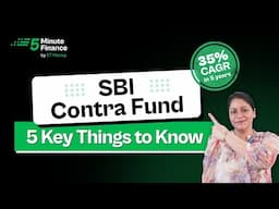 SBI Contra Fund: 5 Things You Must Know Before Investing