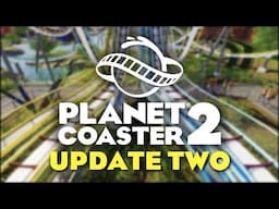 NEW UPDATE!! ¦ Planet Coaster 2