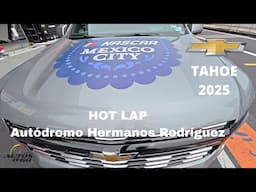 🎯Chevrolet Tahoe 2025: Hot Lap Autódromo Hermanos Rodríguez | NASCAR México Weekend