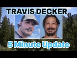 Travis Decker Manhunt: Quick Update
