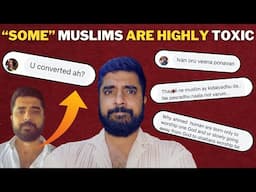 Exposing "Some" Toxic MUSLIMS 👋 | Humanity Over Religion, Anyday! 🕊️
