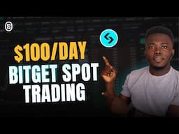 How To Make $100/DAY With Spot Trading On Bitget (FULL GUIDE)