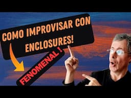 COMO IMPROVISAR CON ENCLOSURES!