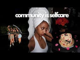 Selfcare session 005 | Productive weekend with friends, sisters birthday prep, social selfcare |