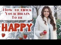 How To Trick Your Brain to be HAPPY#healingjourney#pinay