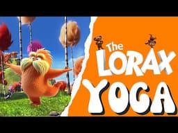 The Lorax Yoga | Earth Day Brain Break | Calming yoga for Kids | Spring Brain Break
