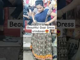 My Gopi Dress Collection✨🌸 #minivlog #hanumanji #bageshwarji #youtubeshorts #vrindavan #gopidress
