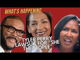 TYLER PERRY FACES LAWSUIT OVER NETFLIX SERIES "SHE THE PEOPLE"