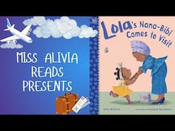 Lola’s Nana Bibi Comes to Visit  | Kids Read Aloud Books | Classroom Read Aloud Books| Mother’s Day