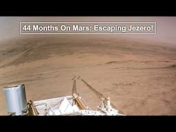 44 Months On Mars: Escaping Jezero!
