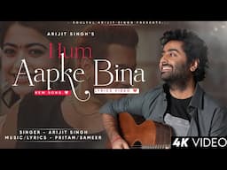 Hum Aapke Bina Kuch Nahi (LYRICS) Sikandar | Arijit Singh | Salman Khan, Rashmika M | Pritam, Sameer