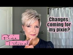Styling My Spring Pixie...Any Changes Coming?