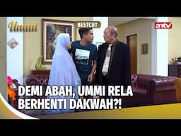 Abah Pilih Asisten Baru Buat Ummi, Tapi... | Bestcut Ummi Eps 11 (3/3)