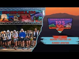 2025 Sedona Canyons 125 Runner Briefing
