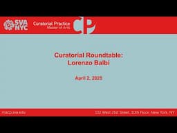 The Curatorial Roundtable: Lorenzo Balbi (Bologna)