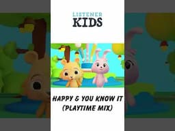 Happy & You Know It (Playtime Mix)