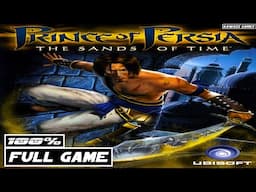 Prince of Persia: The Sands of Time [PS3, Gamecube, XBOX, PS2] 100% Walkthrough FULL GAME [4K60ᶠᵖˢ🔴]