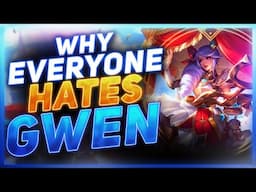 Why Everyone HATES Gwen | League Of Legends