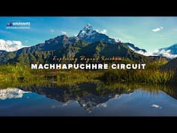 We were SO CLOSE to Machhapuchhre - Exploring Beyond Korchan, "MACHHAPUCHHRE CIRCUIT"