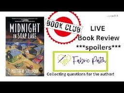 Midnight at Soap Lake BOOK REVIEW!! SPOILERS!! Cool author news and what we reading next!